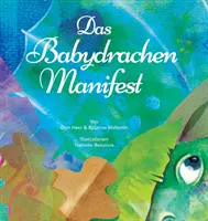 Das Babydrachen-Manifest (allemand) - Das Babydrachen-Manifest (German)