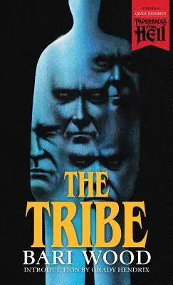 La Tribu (Les livres de poche de l'enfer) - The Tribe (Paperbacks from Hell)