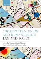 L'Union européenne et les droits de l'homme : Droit et politique - The European Union and Human Rights: Law and Policy