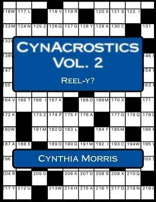 CynAcrostics Volume 2 : Reel-y ? - CynAcrostics Volume 2: Reel-y?