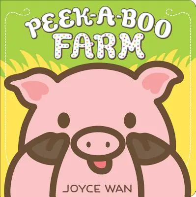 Ferme Peek-A-Boo - Peek-A-Boo Farm