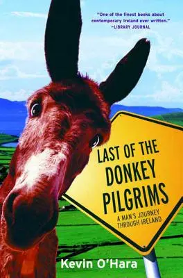 Le dernier des ânes pèlerins - Last of the Donkey Pilgrims