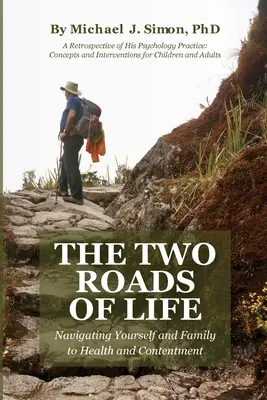 Les deux chemins de la vie - The Two Roads of Life