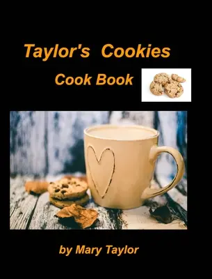 Livre de cuisine Taylor's Cookies - Taylor's Cookies Cook Book