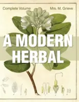 A Modern Herbal : L'édition complète - A Modern Herbal: The Complete Edition