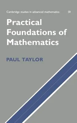 Fondements pratiques des mathématiques - Practical Foundations of Mathematics