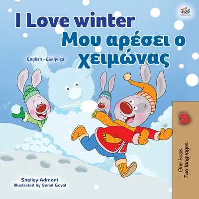 J'aime l'hiver (livre bilingue anglais-grec pour enfants) - I Love Winter (English Greek Bilingual Children's Book)