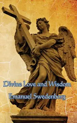 Amour et sagesse divins - Divine Love and Wisdom