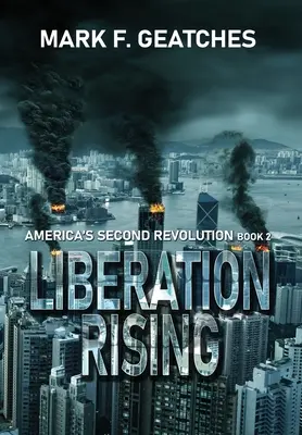 L'essor de la libération - Liberation Rising