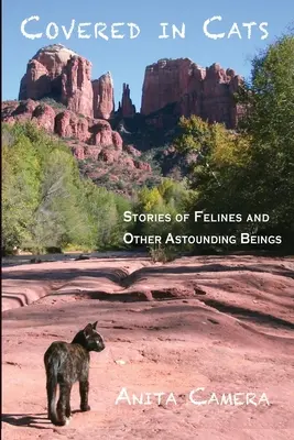 Couvert de chats : Histoires de félins et autres êtres étonnants - Covered in Cats: Stories of Felines and Other Astounding Beings