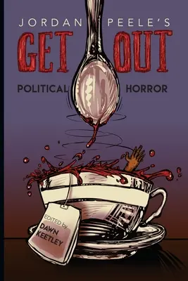 Get Out de Jordan Peele : L'horreur politique - Jordan Peele's Get Out: Political Horror