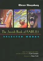 Le livre juif des fables : Œuvres choisies - The Jewish Book of Fables: Selected Works