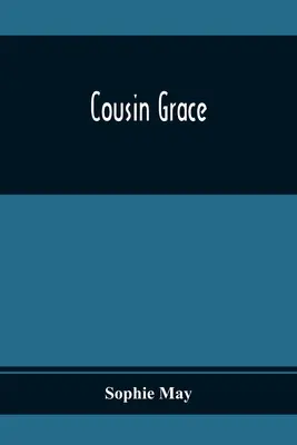 La cousine Grace - Cousin Grace