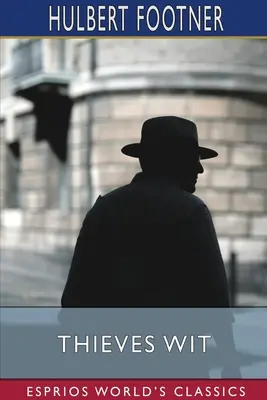 L'esprit des voleurs (Esprios Classics) - Thieves Wit (Esprios Classics)