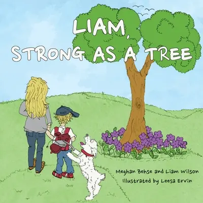 Liam, fort comme un arbre - Liam, Strong as a Tree