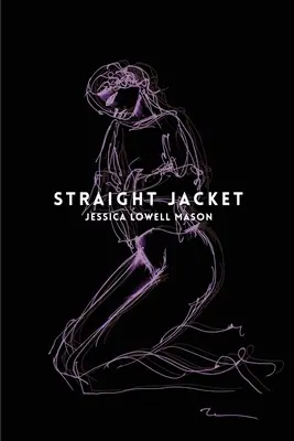 La veste droite - Straight Jacket