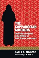 Les mères cappadociennes - The Cappadocian Mothers