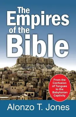 Les empires de la Bible - Empires of the Bible