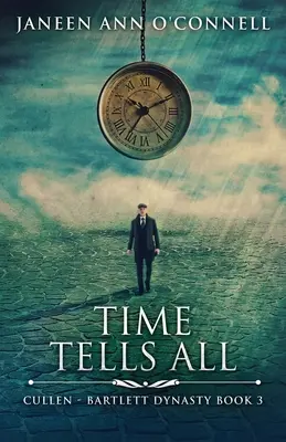Le temps dit tout - Time Tells All