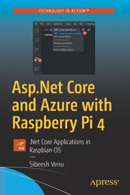 ASP.NET Core et Azure avec Raspberry Pi 4 : Applications .Net Core dans le système d'exploitation Raspbian - ASP.NET Core and Azure with Raspberry Pi 4: .Net Core Applications in Raspbian OS