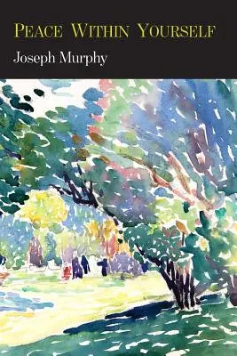 La paix en soi - Peace Within Yourself