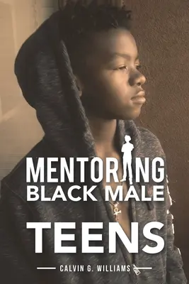 Mentorat d'adolescents noirs - Mentoring Black Male Teens