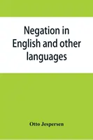 La négation en anglais et dans d'autres langues - Negation in English and other languages