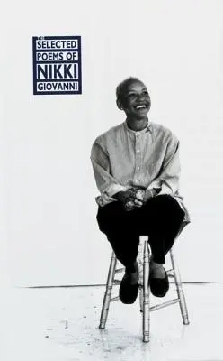 Poèmes choisis de Nikki Giovanni - The Selected Poems of Nikki Giovanni