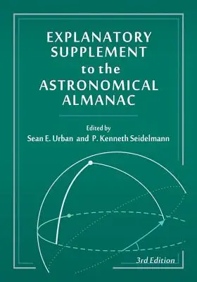 Supplément explicatif à l'Almanach astronomique (révisé) - Explanatory Supplement to the Astronomical Almanac (Revised)