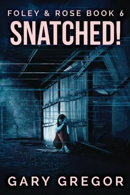 La maison secrète de la Coterie : édition en gros caractères Édition en gros caractères - Snatched!: Large Print Edition