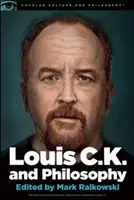 Louis C.K. et la philosophie : L'ennui n'est pas une fatalité - Louis C.K. and Philosophy: You Don't Get to Be Bored