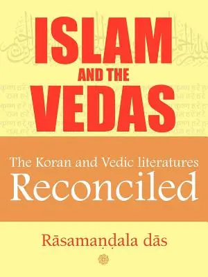 L'Islam et les Védas - Islam and the Vedas