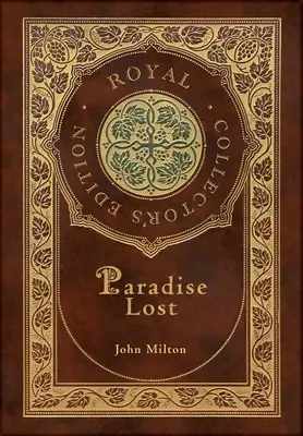 Le Paradis perdu (édition royale de collection) (couverture cartonnée laminée avec jaquette) - Paradise Lost (Royal Collector's Edition) (Case Laminate Hardcover with Jacket)