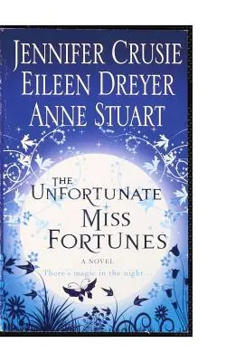 L'infortunée Miss Fortunes - The Unfortunate Miss Fortunes