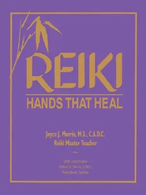 Reiki : Les mains qui guérissent - Reiki: Hands That Heal