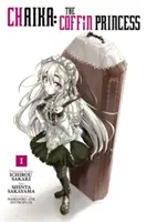 Chaika : La princesse du cercueil, vol. 1 - Chaika: The Coffin Princess, Vol. 1