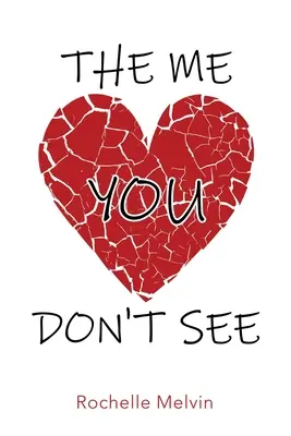 Le moi que vous ne voyez pas - The Me You Don't See