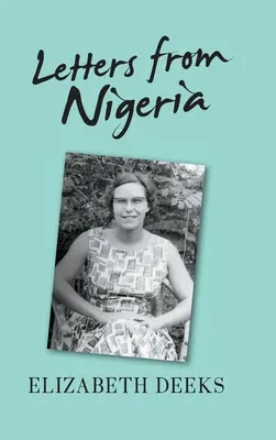 Lettres du Nigeria - Letters From Nigeria