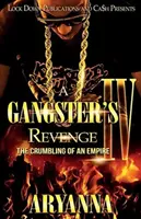 La vengeance d'un gangster 4 : L'effondrement d'un empire - A Gangster's Revenge 4: The Crumbling of an Empire