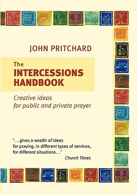 Le manuel d'intercession - The Intercessions Handbook