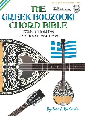 La bible des accords de bouzouki grec : Accordage standard CFAD 1 728 accords - The Greek Bouzouki Chord Bible: CFAD Standard Tuning 1,728 Chords