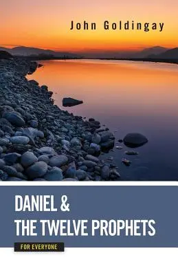 Daniel et les douze prophètes pour tous - Daniel and the Twelve Prophets for Everyone