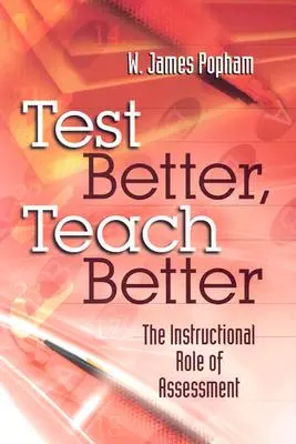 Mieux tester, mieux enseigner : Le rôle pédagogique de l'évaluation - Test Better, Teach Better: The Instructional Role of Assessment