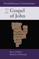 Commentaire de sciences sociales sur l'Évangile de Jean - Social Science Commentary on the Gospel of John