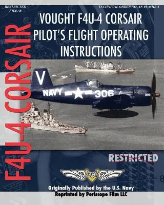 Instructions de vol pour les pilotes de Vought F4U-4 Corsair - Vought F4U-4 Corsair Pilot's Flight Operating Instructions