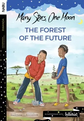 La forêt du futur - The Forest of the Future