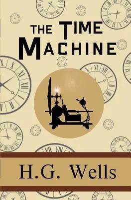 La machine à voyager dans le temps - The Time Machine