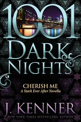 Chérissez-moi : Un roman de Stark Ever After - Cherish Me: A Stark Ever After Novella