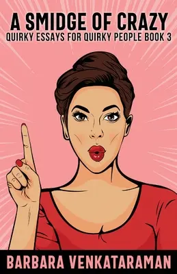 Un brin de folie - A Smidge Of Crazy