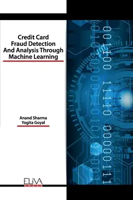 Détection et analyse des fraudes à la carte de crédit par l'apprentissage automatique - Credit Card Fraud Detection and Analysis through Machine Learning